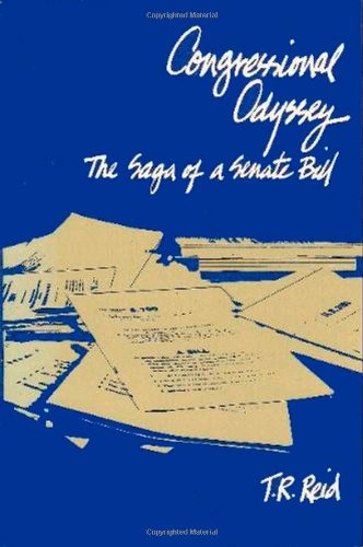 Congressional Odyssey: The Saga of a Senate Bill