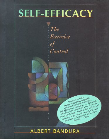 Self Efficacy: The Exercise of Control
