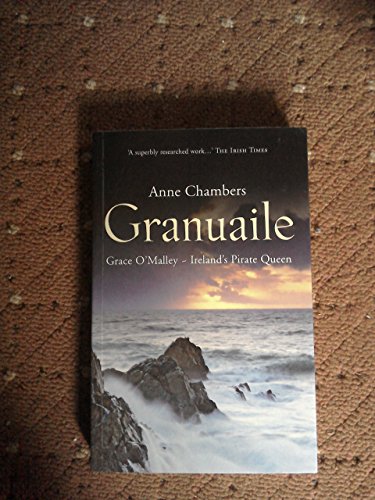 Granuaile: Grace O'malley - Ireland's Pirate Queen