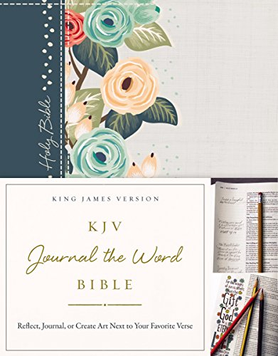 KJV Journal the Word Bible: King James Version, Deep Teal Floral: Reflect, Journal, or Create Art Next to Your Favorite Verses