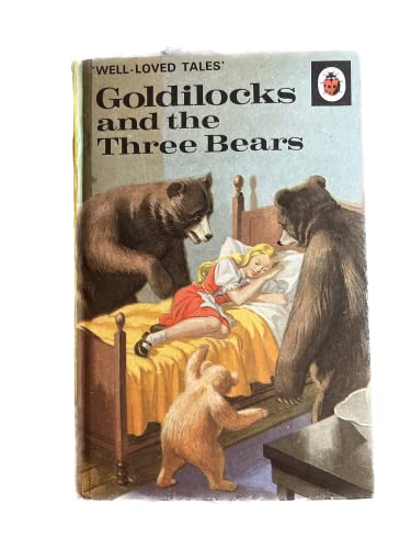 Goldilocks And The Three Bears