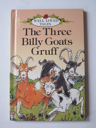 Three Billy Goats Gruff (Well Loved Tales)