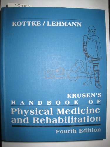 Krusen's Handbook of Physical Medicine and Rehabilitation