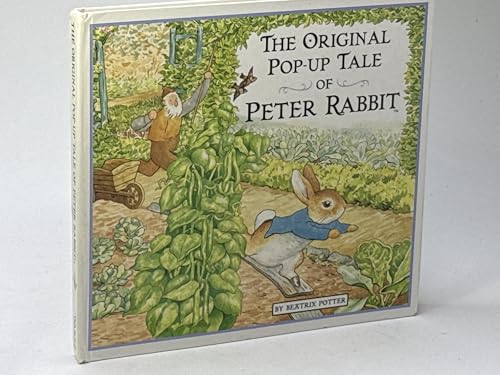 The Original Pop-up Tale of Peter Rabbit