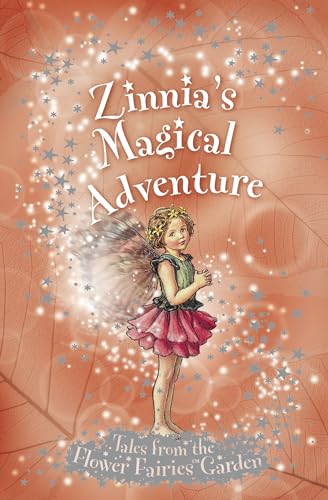 Zinnia's Magical Adventure (Flower Fairies Secret Stories)