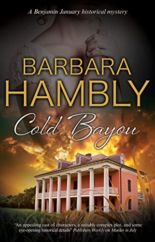 Cold Bayou (A Benjamin January Historical Mystery, 16)