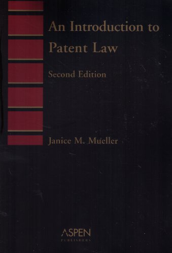 Introduction to Patent Law (Introduction to Law Series)