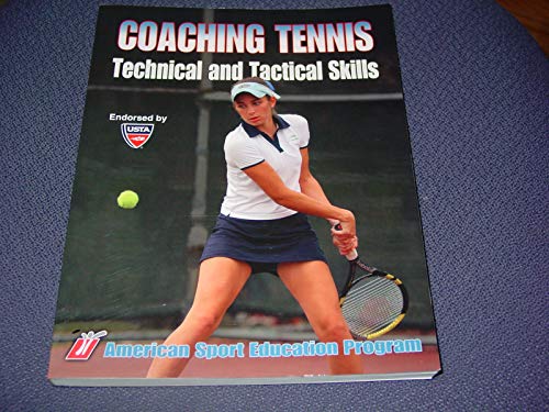 Coaching Tennis Technical & Tactical Skills