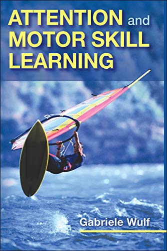 Attention and Motor Skill Learning