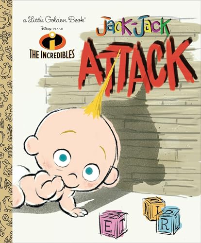 The Incredibles: Jack-Jack Attack (Little Golden Book)