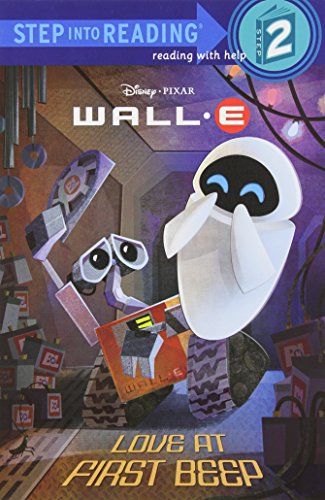 Love at First Beep (Wall - E Step into Reading Step 2)