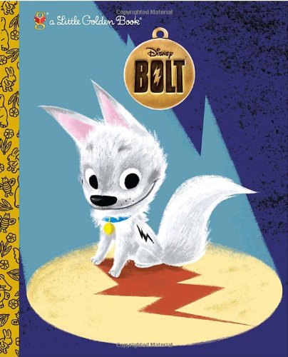 Bolt (Disney Little Golden Book)