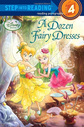 A Dozen Fairy Dresses (Disney Fairies) (Step into Reading)