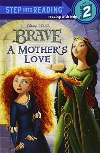 A Mother's Love (Disney/Pixar Brave) (Step into Reading)