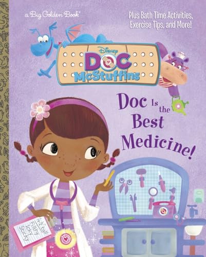 Doc Is the Best Medicine! (Disney Junior: Doc McStuffins) (Big Golden Book)