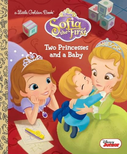 Two Princesses and a Baby (Disney Junior: Sofia the First) (Little Golden Book)