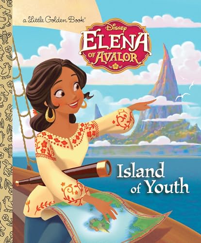 Island of Youth (Disney Elena of Avalor) (Little Golden Book)