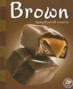Brown: Seeing Brown All Around Us