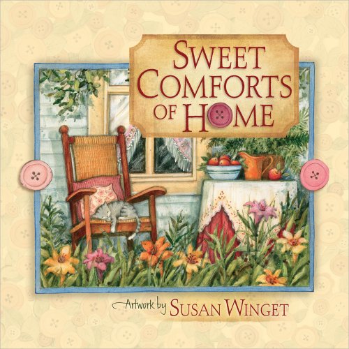 Sweet Comforts of Home