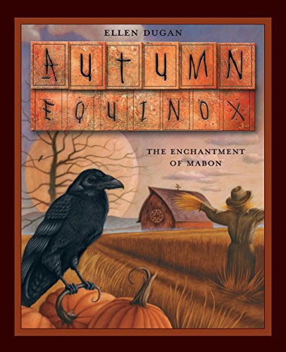 Autumn Equinox: The Enchantment of Mabon