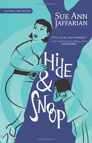 Hide and Snoop (Odelia Grey, Book 7)