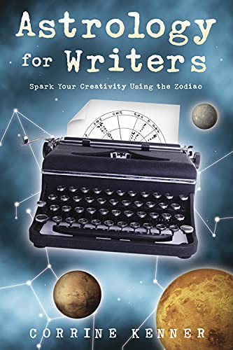Astrology for Writers: Spark Your Creativity Using the Zodiac