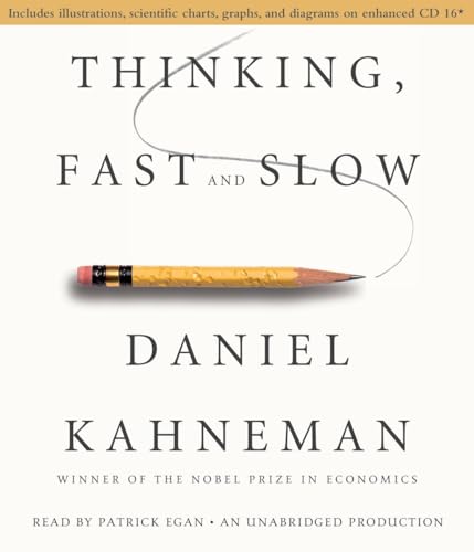Thinking, Fast and Slow