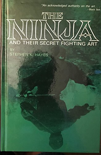 NINJA AND THEIR SECRET FIGHTING ART
