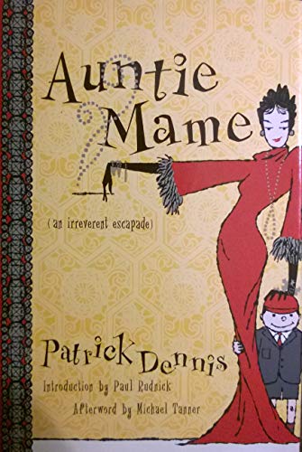 Auntie Mame (an irreverent escapade)