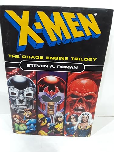 X-men: the Chaos Engine Trilogy (Doctor Doom/Magneto/Red Skull)