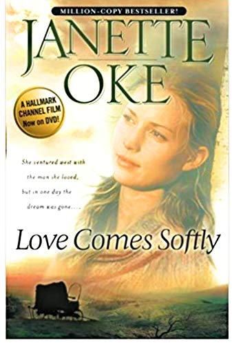 Love Comes Softly