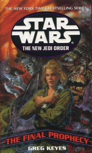 The Final Prophecy (Star Wars: The New Jedi Order)