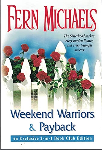 Weekend Warriors / Payback