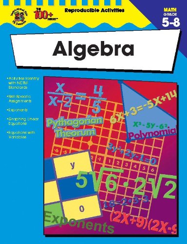 Algebra, Grades 5 - 8 (The 100+ Series™)