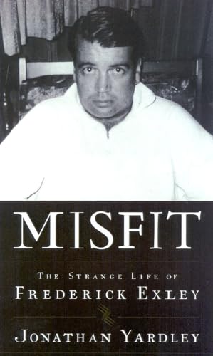 Misfit: The Strange Life of Frederick Exley