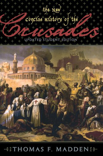 The New Concise History of the Crusades (Critical Issues in World and International History)