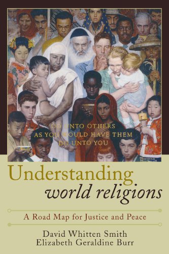 Understanding World Religions: A Road Map for Justice and Peace