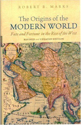 The Origins of the Modern World: Fate and Fortune in the Rise of the West (World Social Change)