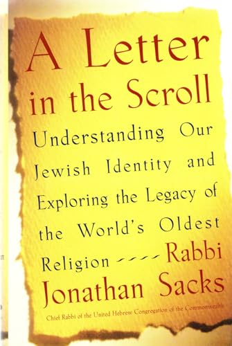 A Letter in the Scroll: Understanding Our Jewish Identity and Exploring the Legacy of the World's Oldest Religion