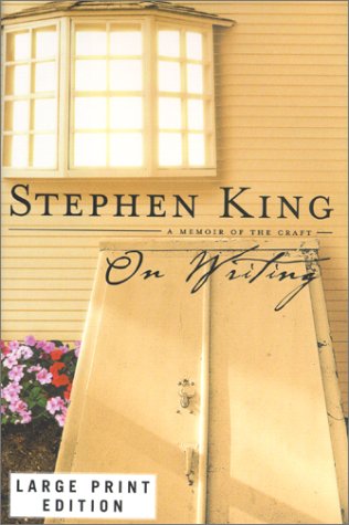 On Writing: A Memoir of the Craft