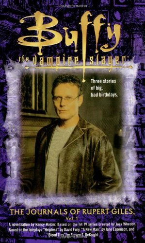 The Journals of Rupert Giles: Volume 1 (Buffy the Vampire Slayer)