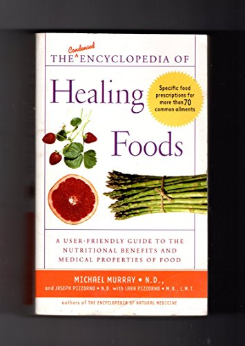 The Condensed Encyclopedia of Healing Foods