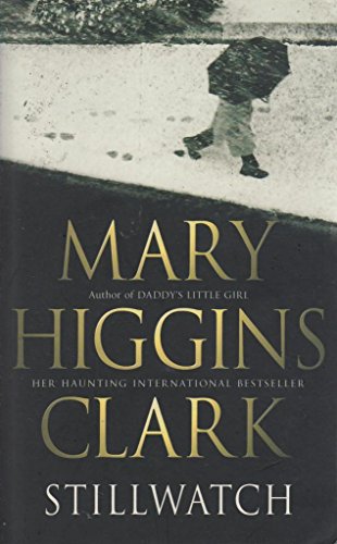 Stillwatch - by Mary Higgins Clark - Paperback