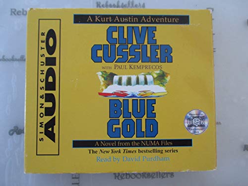 Cover of Blue Gold: A Novel From The Numa Files by Cussler, Clive, audioCD Book