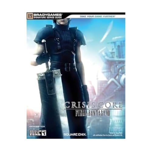 CRISIS CORE -FINAL FANTASY VII- Signature Series Guide (Bradygames Signature Series Guides)