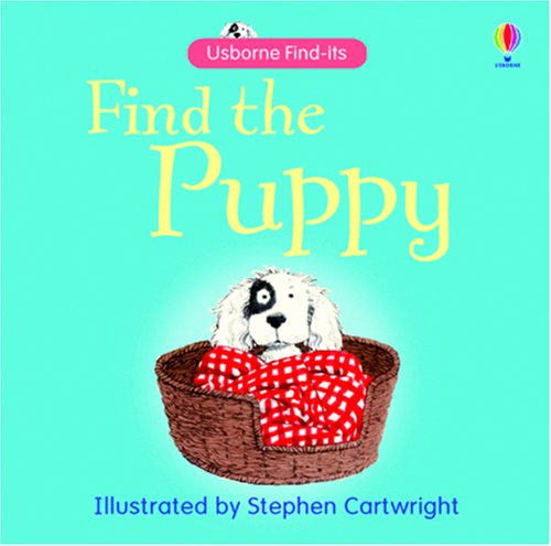 Find the Puppy (Usborne Find It Board Books) (Usborne Find It Board Books)