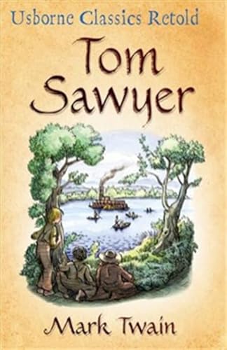 Tow Sawyer (Usborne Classics Retold)