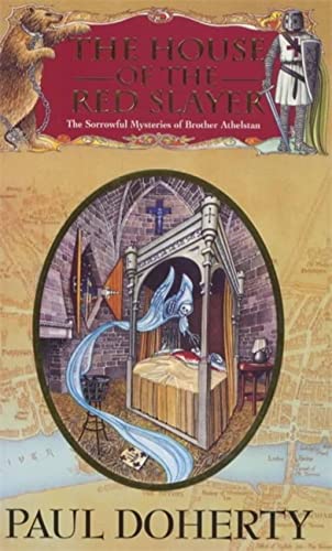 The House of the Red Slayer (The Sorrowful Mysteries of Brother Athelstan)