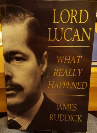 Lord Lucan: What Really Happened?