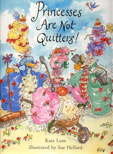 Princesses are Not Quitters